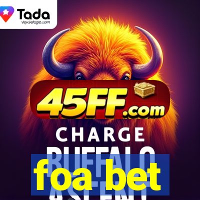 foa bet